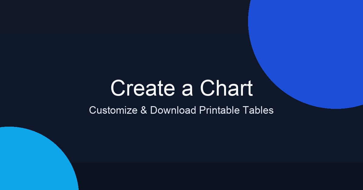 Create Custom Conversion Charts - Free Online Tool | ChartsPrintables.com